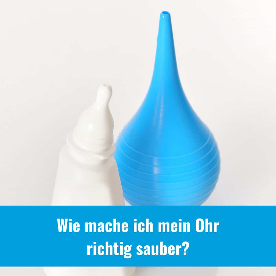 Wie mache ich mein Ohr richtig sauber?