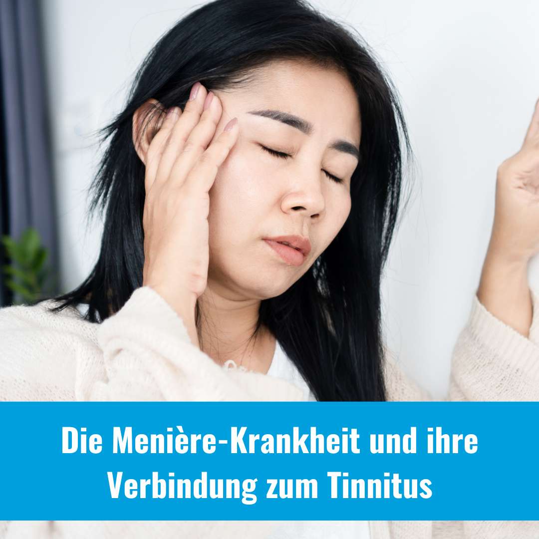 Die Menière-Krankheit und ihre Verbindung zum Tinnitus