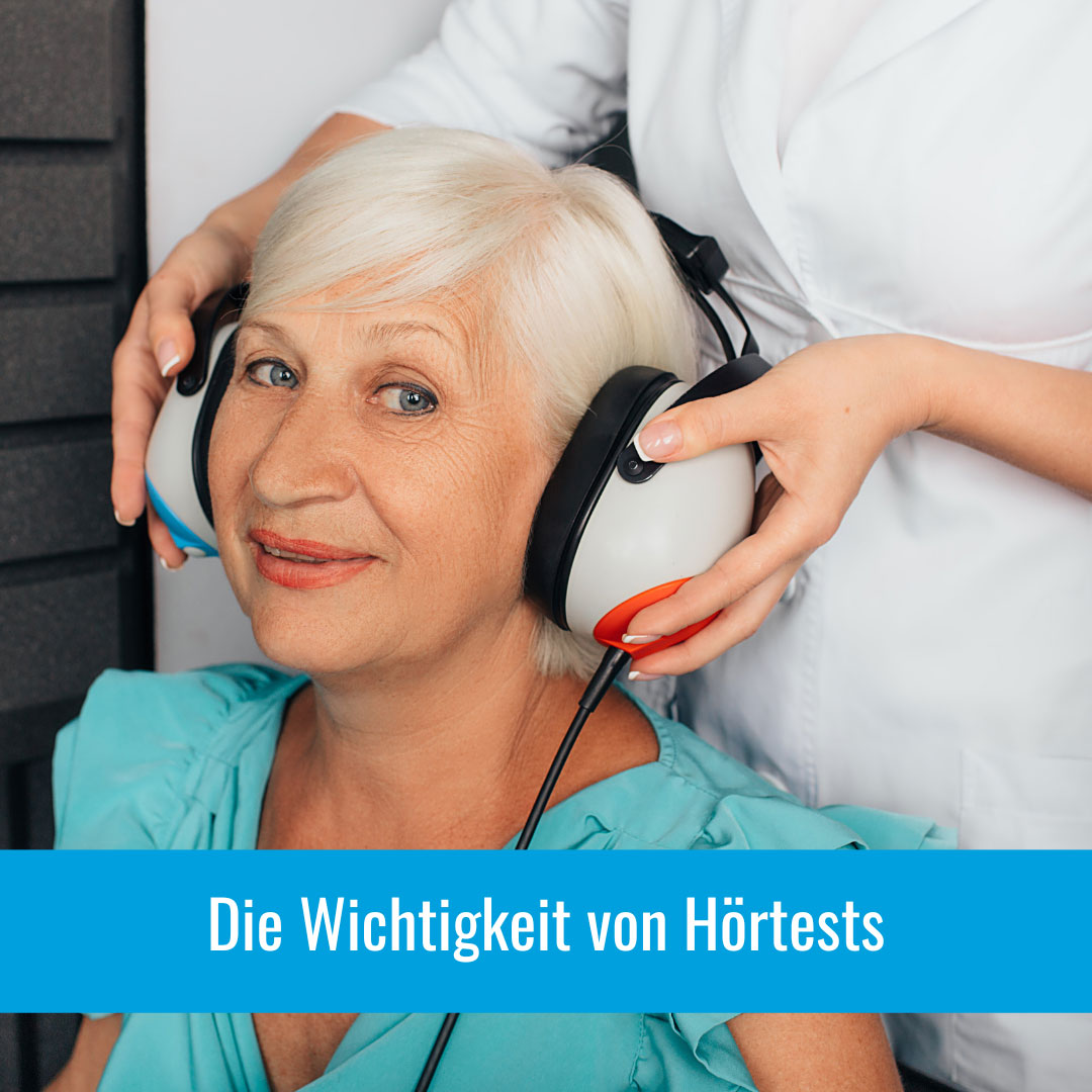 Die Wichtigkeit von Hörtests - Warum Sie regelmässig Ihre Ohren überprüfen lassen sollten