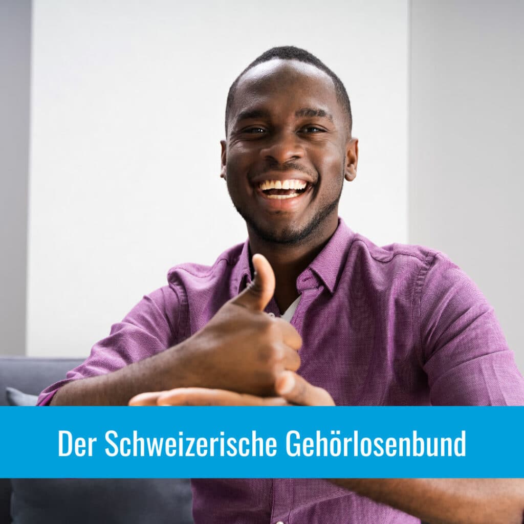 Eine starke Stimme: Der Schweizerische Gehörlosenbund