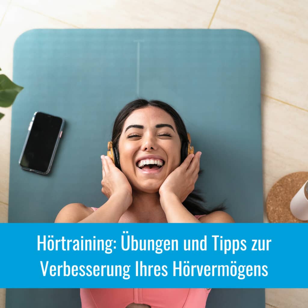 Hörtraining: Übungen und Tipps zur Verbesserung Ihres Hörvermögens