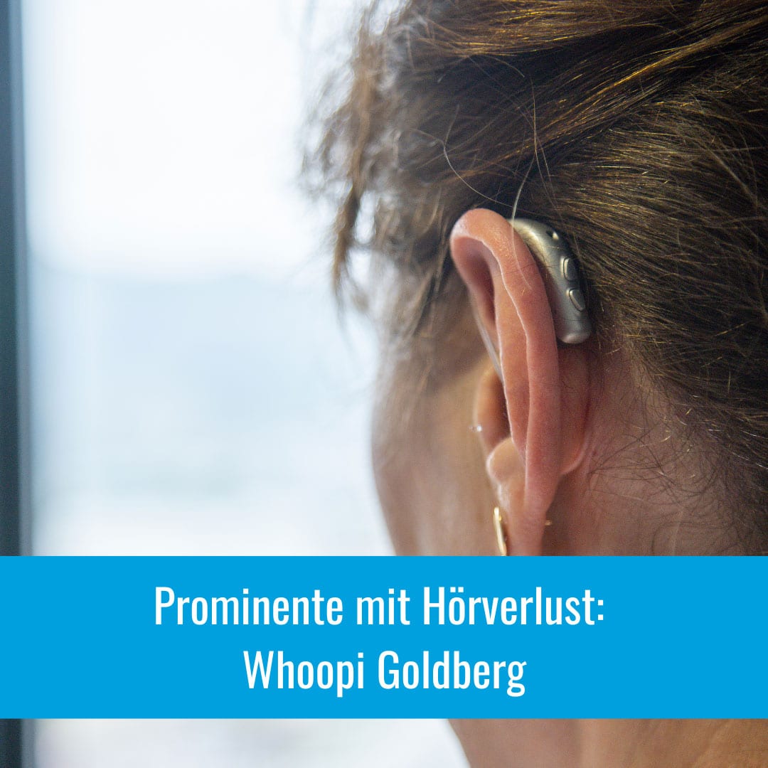 Prominente mit Hörverlust: Whoopi Goldberg und ihre Geschichte