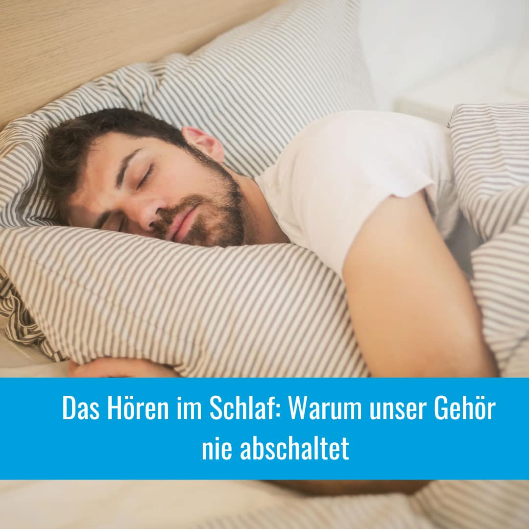 Das Hören im Schlaf: Warum unser Gehör nie abschaltet