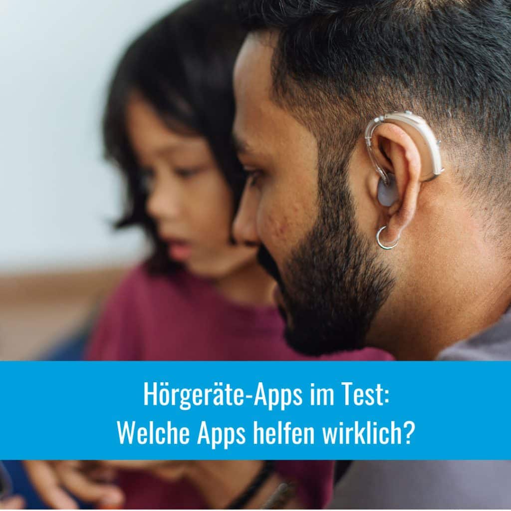 Hörgeräte-Apps im Test: Welche Apps helfen wirklich?