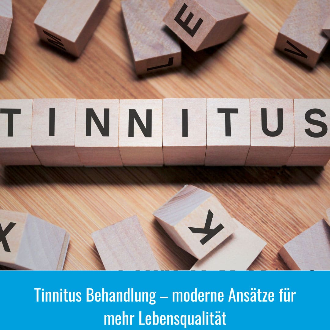 Tinnitus Behandlung – moderne Ansätze für mehr Lebensqualität
